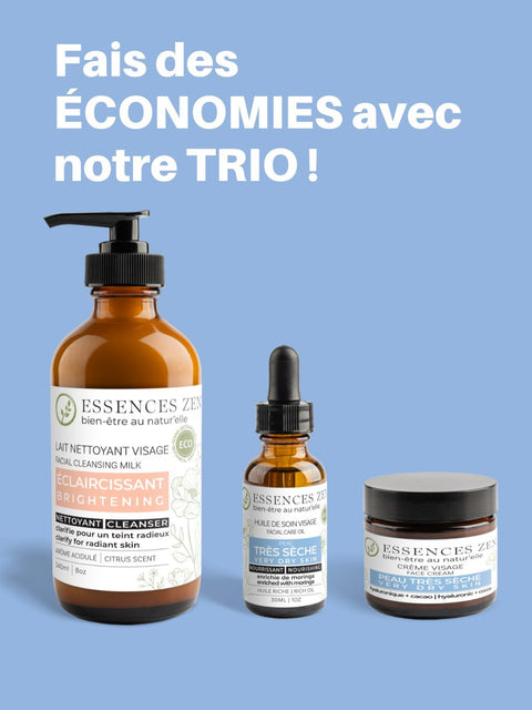 Les essentiels pour Peaux Très Sèches - Essences Zen